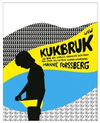 Kukbruk; Manne Forssberg; 2004