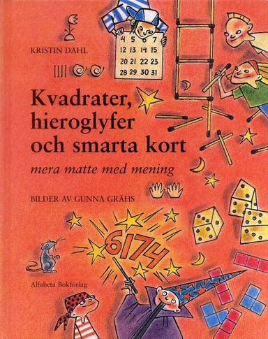 Kvadrater, hieroglyfer och smarta kort; Kristin Dahl; 1999