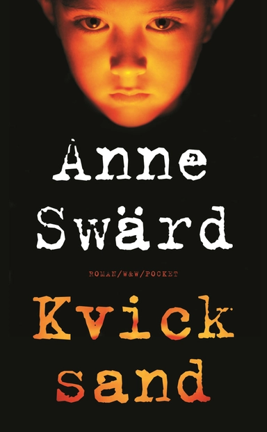 Kvicksand; Anne Swärd; 2007