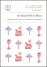 Kyrkohistoria : perspektiv på ett forskningsämne; Anders Jarlert; 2009