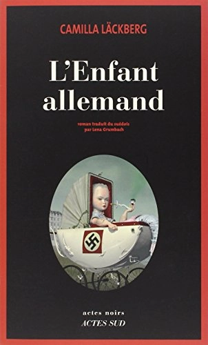 L'enfant allemand : roman; Camilla Läckberg; 2011