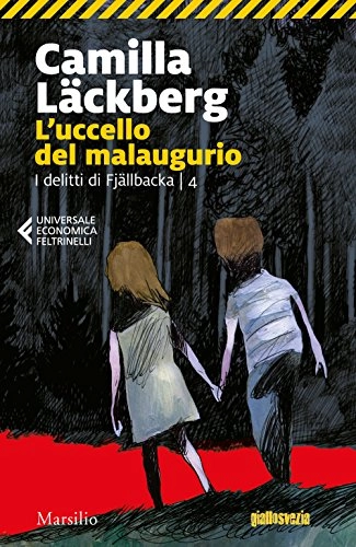 L'uccello del malaugurio; Camilla Läckberg; 2018