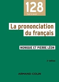 La prononciation du français (128); Monique Leon, Pierre Léon; 2019