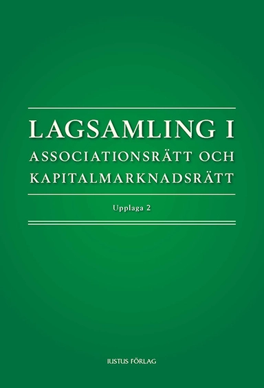 Lagsamling i associationsrätt och kapitalmarknadsrätt; Daniel Stattin; 2013