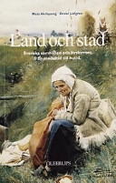 Land och stad; Mats Hellspong; 1993