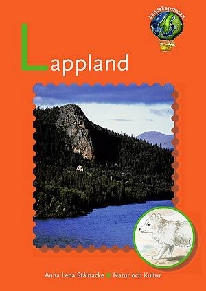 Landskapsresan Lappland; Anna Lena Stålnacke; 2000