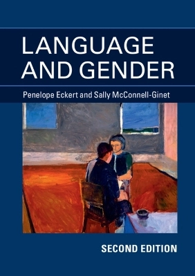 Language and gender; Penelope Eckert; 2013