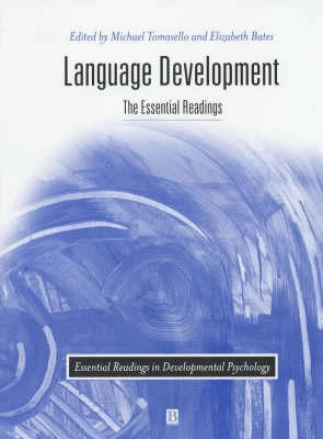 Language development - the essential readings; Michael Tomasello; 2001