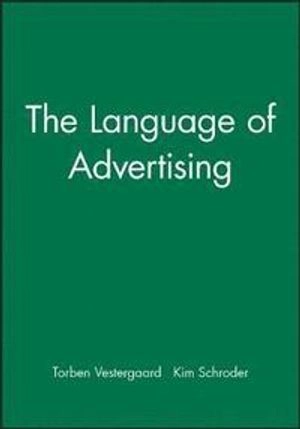 Language of advertising; Kim Christian Schroder; 1985