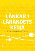 Länkar i lärandets kedja; Lars-Erik Bjessmo, Ulla Karlsson; 2008