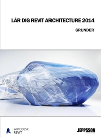 Lär dig Revit Architecture 2014, färg; Autodesk Revit; 2013