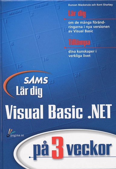 Lär dig Visual Basic .NET på 3 veckor; Duncan MacKenzie; 2002