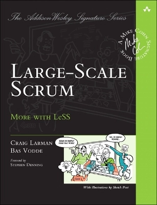 Large-Scale Scrum; Craig Larman; 2017