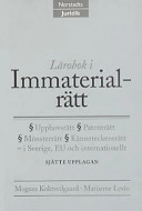 Lärobok i immaterialrätt; Marianne Levin, Mogens Koktvedgaard; 2000