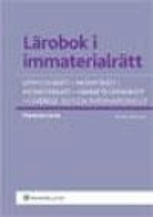 Lärobok i immaterialrätt; Marianne Levin; 2011