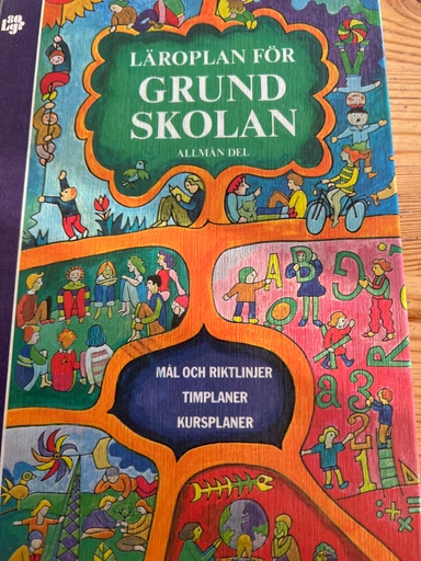 Läroplan för grundskolan; Sverige. Skolöverstyrelsen.; 1980