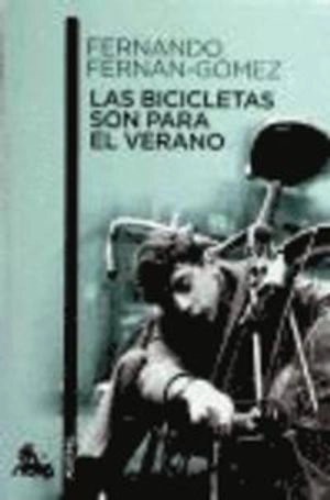 Las bicicletas son para el verano; Fernando Fernán Gómez, Eduardo Haro Tecglen; 2013