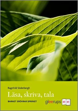 Läsa, skriva, tala - Barnet erövrar språket; Ragnild Söderbergh; 2009