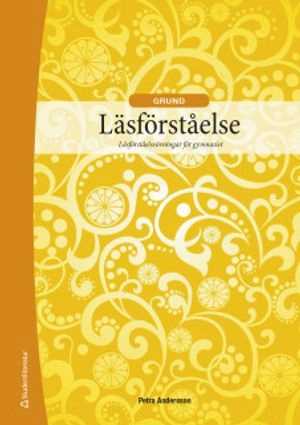 Läsförståelse Grund Elevpaket - Digitalt + Tryckt - Läsförståelseövningar för gymnasiet; Petra Andersson; 2020