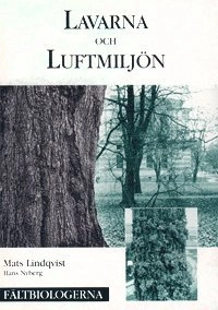 Lavarna och luftmiljön; Mats Lindqvist, Hans Nyberg; 1989