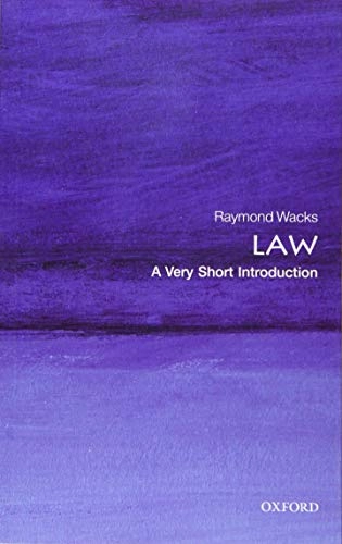 Law : a very short introduction; Raymond Wacks; 2015