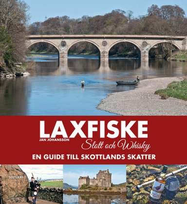 Laxfiske slott & whisky; Jan Johansson; 2015