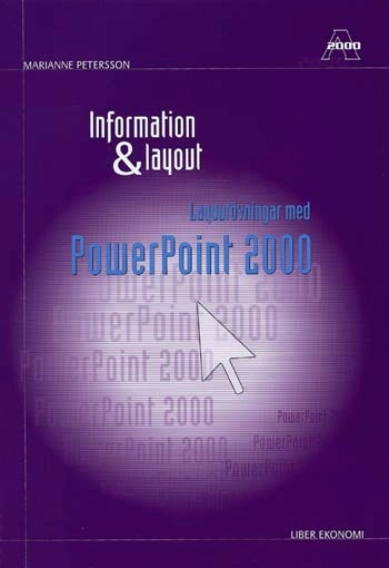 Layoutövningar med PowerPoint 2000; Marianne Petersson; 2002