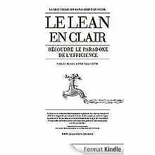 Le Lean en clair : résoudre le paradoxe de l'efficience; Niklas Modig; 2014