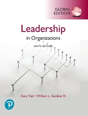 Leadership in Organizations, Global Edition; Gary A Yukl; 2019