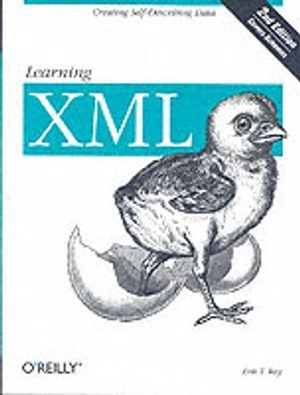 Learning XML; Erik T Ray; 2003