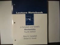 Lecture notebook for Biochemistry; Mary K. Campbell; 2003