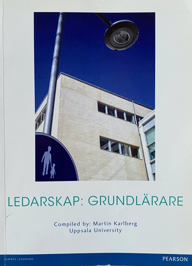 Ledarskap: Grundlärare; Martin Karlberg; 2015