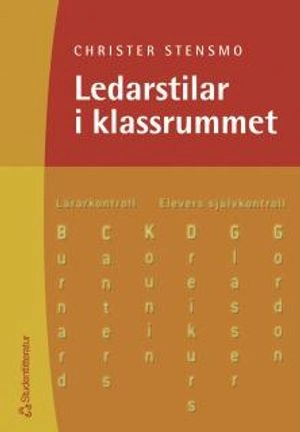 Ledarstilar i klassrummet; Christer Stensmo; 2000