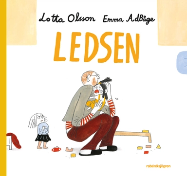 Ledsen; Lotta Olsson, Emma Adbåge; 2020