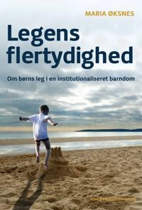 Legens flertydighed; Maria Øksnes; 2012