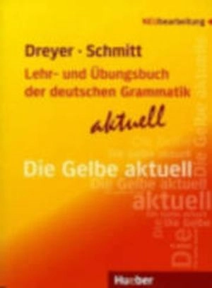 Lehr- und Übungsbuch der deutschen Grammatik-aktuell; Hilke Dreyer; 2009