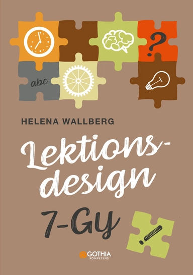 Lektionsdesign 7–Gy; Helena Wallberg; 2025