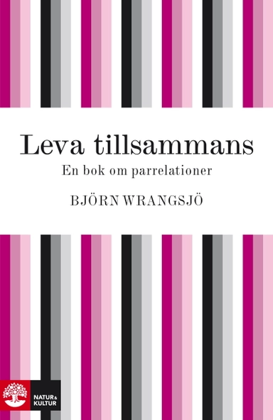 Leva tillsammans; Björn Wrangsjö; 2010