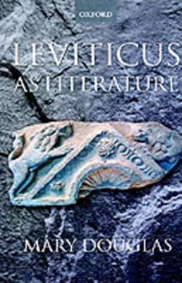 Leviticus as literature; Mary Douglas; 1999