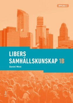 Libers samhällskunskap 1b; Daniel West; 2020