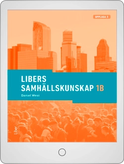 Libers samhällskunskap 1b Digitalbok Grupplicens; Daniel West; 2020