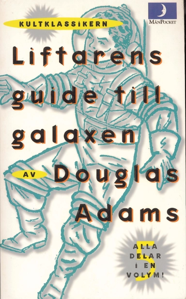 Liftarens guide till galaxen, del 1-5; Douglas Adams; 1997