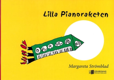 Lilla pianoraketen; Margareta Strömblad; 2001