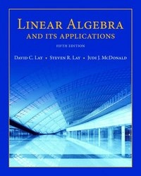 Linear Algebra and Its Applications; David C Lay; 2015