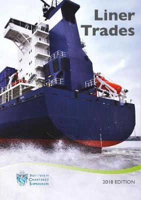 Liner trades; Patrick Neylan, Institute of Chartered Shipbrokers.; 2018