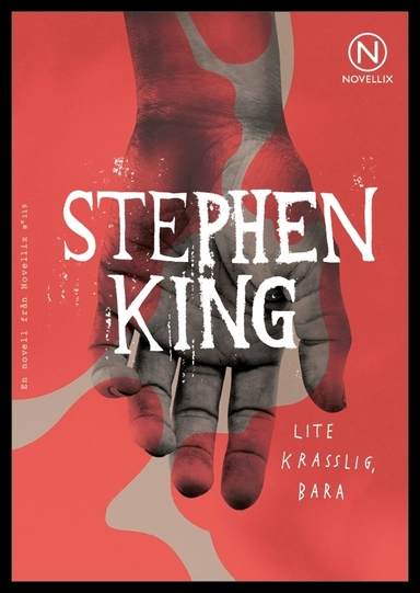 Lite krasslig, bara; Stephen King; 2018