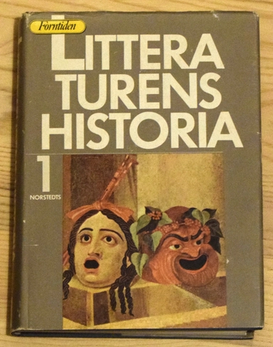 Litteraturens historia. 1, Forntiden; Jan Stolpe; 1985