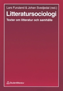 Litteratursociologi; Lars Furuland, Johan Svedjedal; 1997