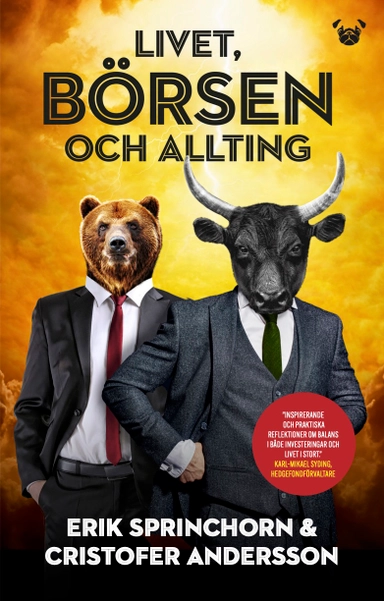 Livet, börsen och allting; Erik Sprinchorn, Cristofer Andersson; 2022