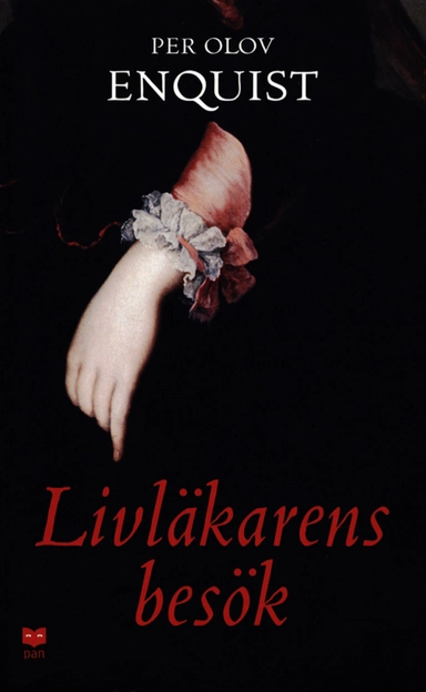 Livläkarens besök : Roman; Per Olov Enquist; 2004